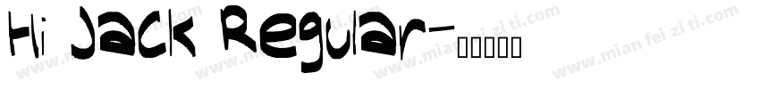Hi Jack Regular字体转换